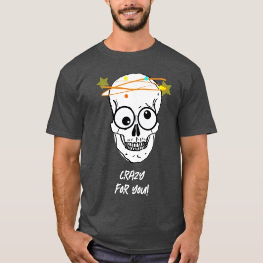 CRAZY FOR YOU, 編集可能 Tシャツ (正面)