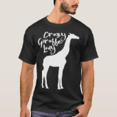 Crazy Giraffe Lady Cute Giraffe Tシャツ (正面)