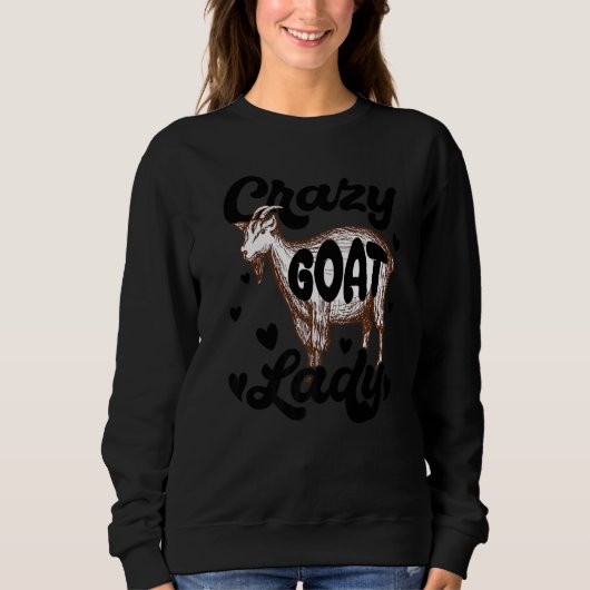 Crazy Goat Lady  Goats  Farm Farmer スウェットシャツ (正面)