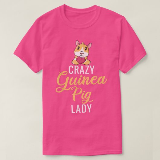 Crazy Guinea Pig Lady Piggy Lover 601  Tシャツ (デザイン正面)