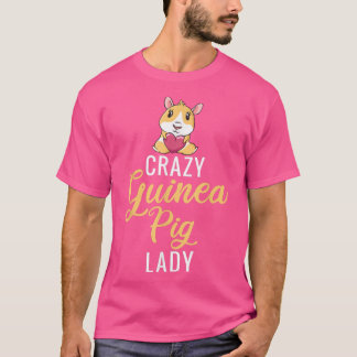 Crazy Guinea Pig Lady Piggy Lover 601 Tシャツ