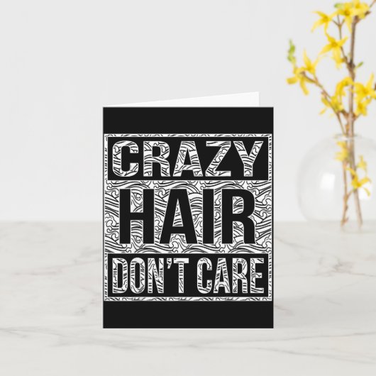 Crazy Hair Don't Care Shirt  カード (黄色い花)