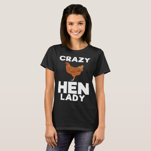 Crazy Hen Lady  Farming Farm Tシャツ (正面フル)