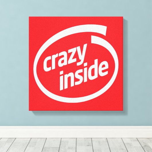 Crazy inside キャンバスプリント (インサイチュ (ウッドフロア))