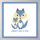 Crazy Like a Fox, Blue Fox Burlap ポスター (正面)