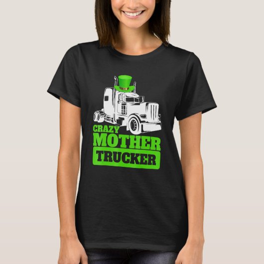 Crazy Mother Trucker Funny St Patrick Day Hat Tシャツ (正面)