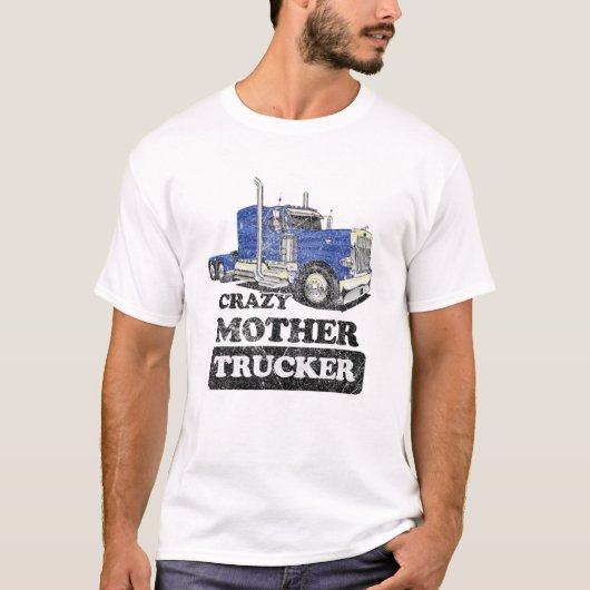 Crazy Mother Trucker Funny Trucker Mom Wife Distre Tシャツ (正面)