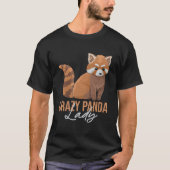 Crazy Panda Lady For A Red Panda Lady Tシャツ (正面)
