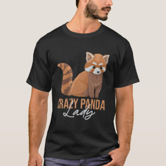 Crazy Panda Lady For A Red Panda Lady Tシャツ