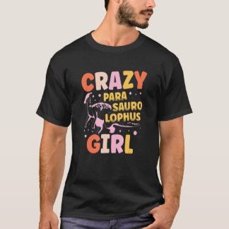 Crazy Parasaurolophus Girl Dinosaur Future Paleont Tシャツ