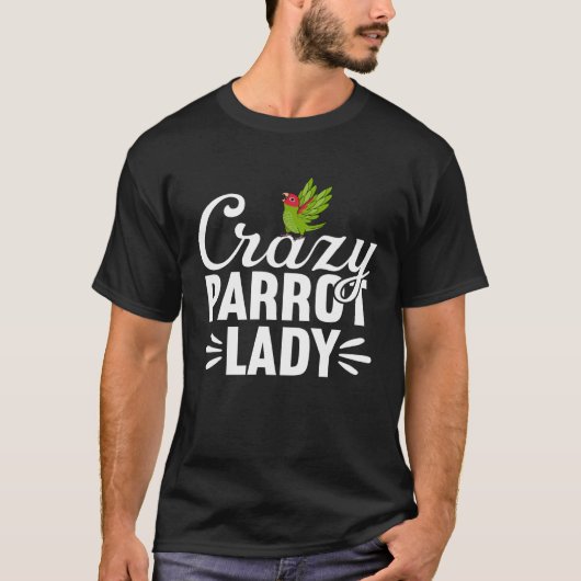 Crazy Parrot Lady Cherry headed Conure Tシャツ (正面)