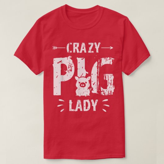 Crazy Pig Lady Pig Lover Animal Farm Farmer Farmin Tシャツ (デザイン正面)