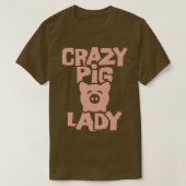 Crazy Pig Lady Tシャツ (デザイン正面)