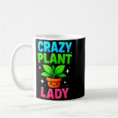 Crazy Plant Lady Gardening Funny Gardeners Men Wom コーヒーマグカップ (左)