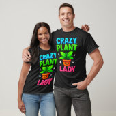 Crazy Plant Lady Gardening Funny Gardeners Men Wom Tシャツ (ユニセックス)