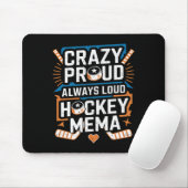 Crazy Proud Hockey Mema Of A Hockey Player Mema Gr マウスパッド (マウス)