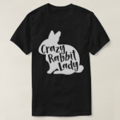 Crazy Rabbit Lady Funny Cute Bunny Lover Design P Tシャツ (デザイン正面)