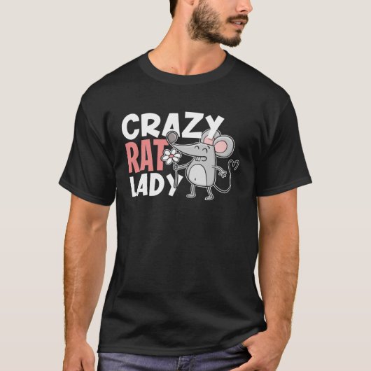Crazy Rat Lady   Cute  For Pet Rat Owner Tシャツ (正面)