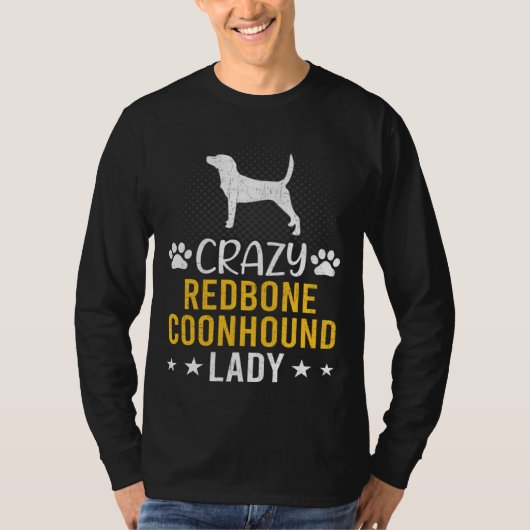 Crazy Redbone Coonhound Lady Dog Tシャツ (正面)
