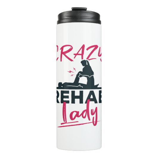 Crazy Rehab Lady Physical Therapy Therapist タンブラー (正面)