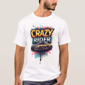 Crazy Rider: Vibrant Graffiti Art Tシャツ (正面)