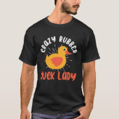 Crazy Rubber Duck Lady  Duck Owner Rubber Duck Tシャツ (正面)