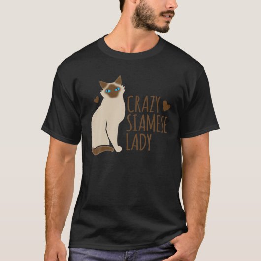 Crazy-SIAMESE Cat Lady Tシャツ (正面)
