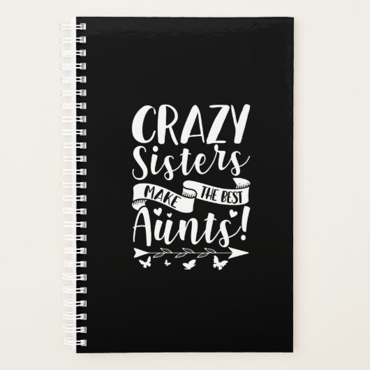 Crazy Sisters Make The Best Aunts プランナー手帳 (正面)