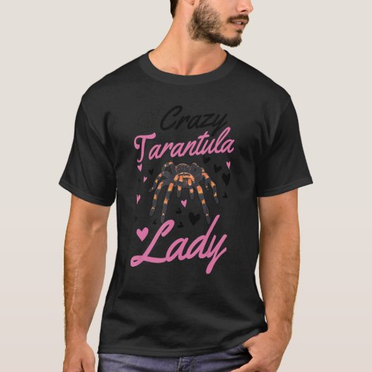 Crazy Tarantula lady Tarantula Girl Tシャツ (正面)