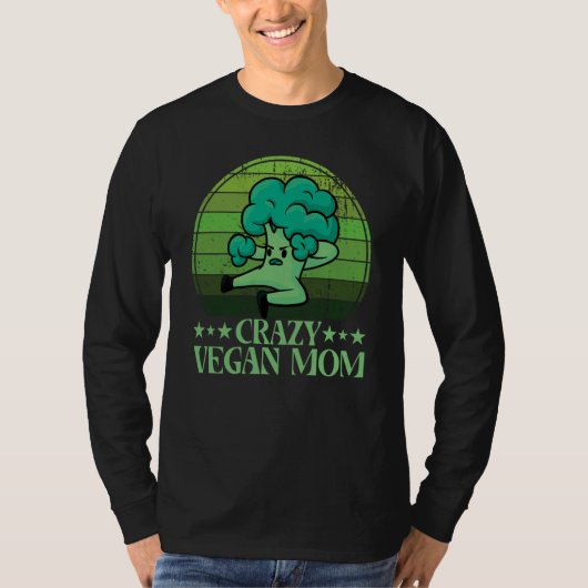 Crazy Vegan Mom Vegan Saying Tシャツ (正面)