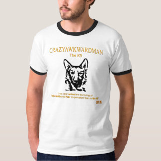 CrazyAwkwardMan - K9 Tシャツ