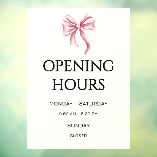 Cream Pink Bow Opening Hours Small Business ウィンドウサイン (シート3)