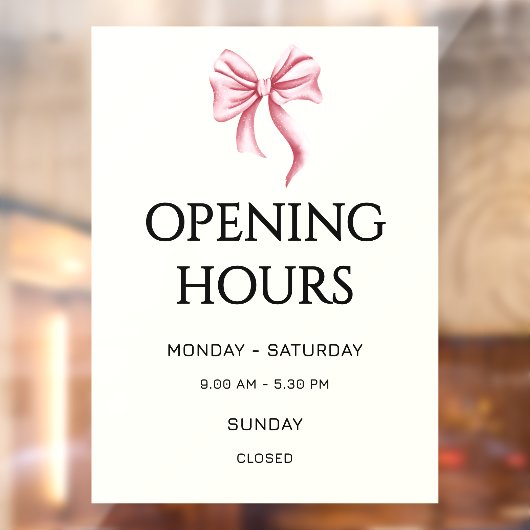 Cream Pink Bow Opening Hours Small Business ウィンドウサイン (シート2)