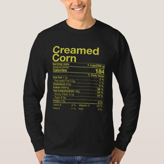 Creamed Corn Nutrition Facts Thanksgiving  Turkey  Tシャツ (正面)