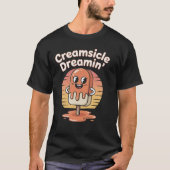 Creamsicle Dreamin’ T-Shirt – Fun Retro Popsicle D Tシャツ (正面)