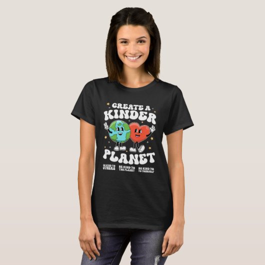Create a kinder planet Teacher Kind Earth Unity Da Tシャツ (正面フル)