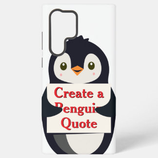 Create a Penguin Quote Samsung Galaxy S22 Ultraケース