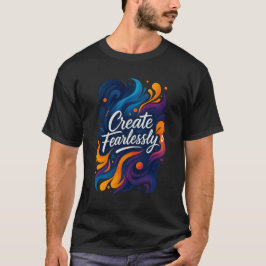Create Fearlessly – SvietWorks Inspirational Art T Tシャツ