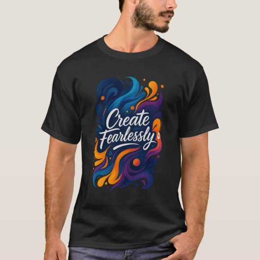 Create Fearlessly – SvietWorks Inspirational Art T Tシャツ (正面)