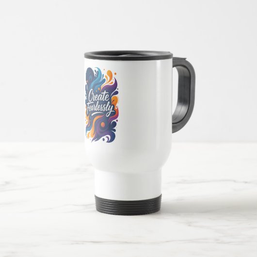 Create Fearlessly Travel Mug – Fearless Series トラベルマグ (正面右)