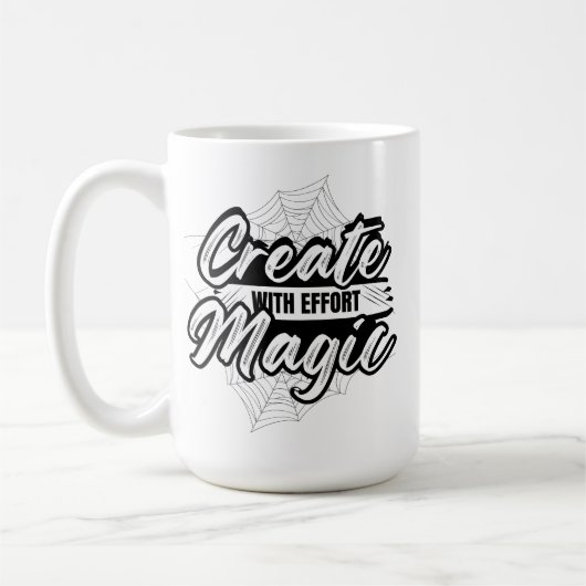 Create Magic With Effort - Inspiring Art コーヒーマグカップ (左)