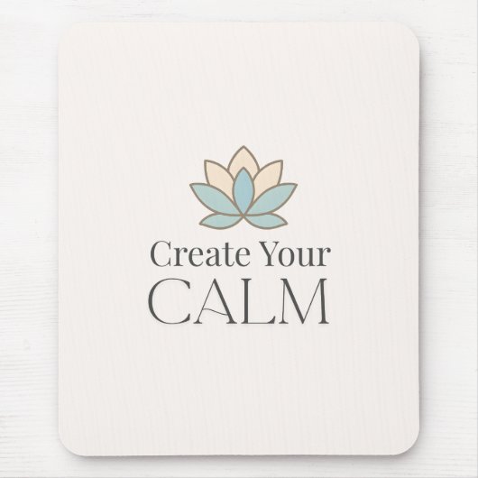 Create Your Calm Minimal Motivational Mouse Pad マウスパッド (正面)