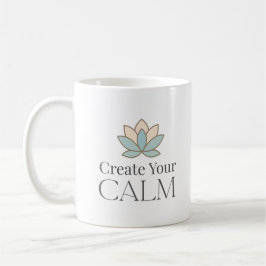 Create Your Calm Minimal Motivational Mug コーヒーマグカップ