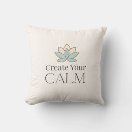 Create Your Calm Minimal Motivational Pillow クッション