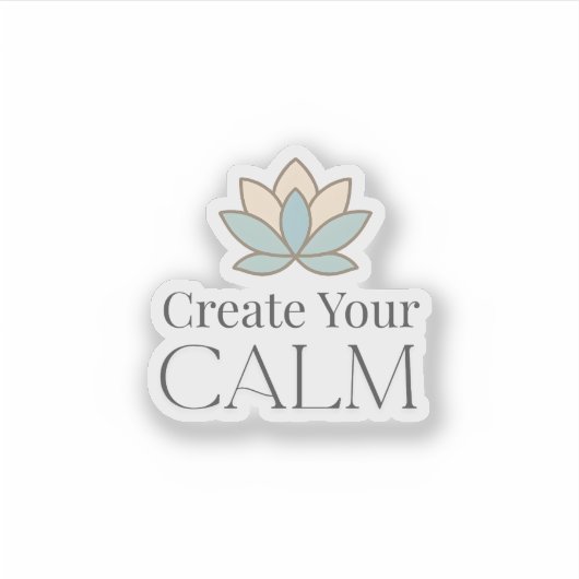 Create Your Calm Minimal Motivational Sticker シール (正面)