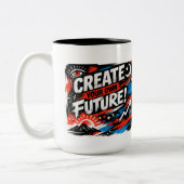 Create Your Future Motivational Mug Dream Big Now ツートーンマグカップ (左)