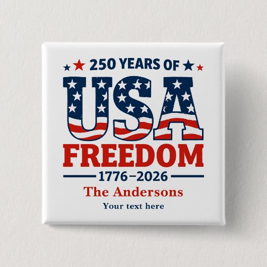 Create Your Own 250 Years of USA Freedom Button 缶バッジ (正面)
