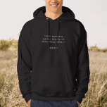 Create Your Own Custom Quote パーカ<br><div class="desc">Create your own custom quote hoodie. Add your own saying,  bible verse,  song lyric or personalized text in minimalist typewriter typography.</div>