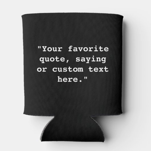 Create Your Own Custom Quote 缶クーラー (裏面)
