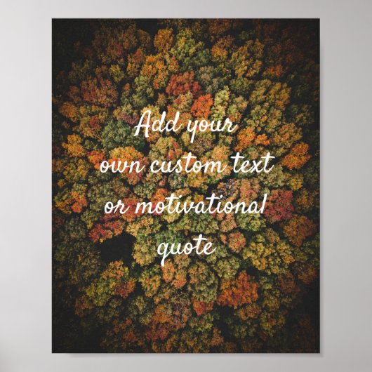 Create Your Own Custom Quote Poster - Fall Forest ポスター (正面)